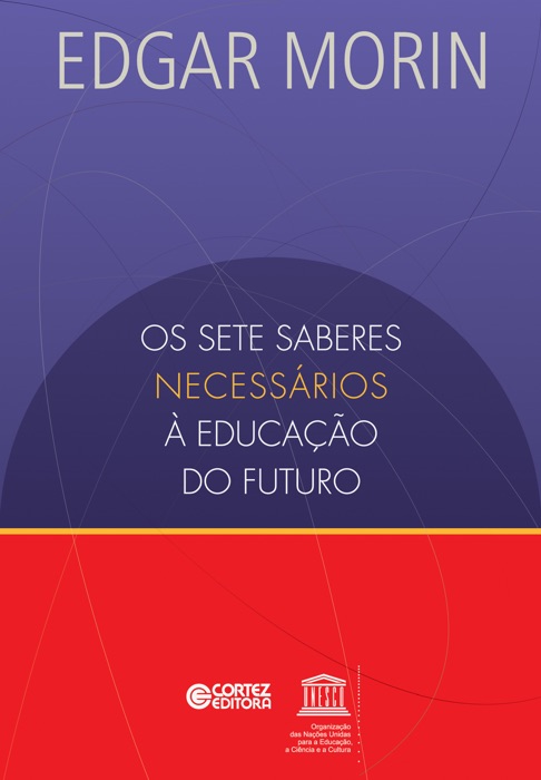 Os setes saberes necessários  à educação do futuro