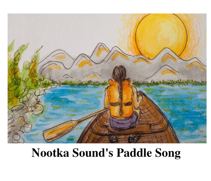 Nootka Sound's Paddle Song