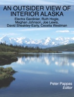 An Outsider View of Interior Alaska
