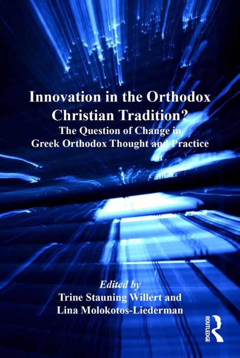Innovation in the Orthodox Christian Tradition?
