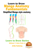 Learn to Draw: Manga Anatomy Fundamentals - Simplified Manga style anatomy - William Dela Peña Jr.