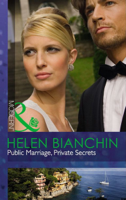 Helen Bianchin - Public Marriage, Private Secrets artwork