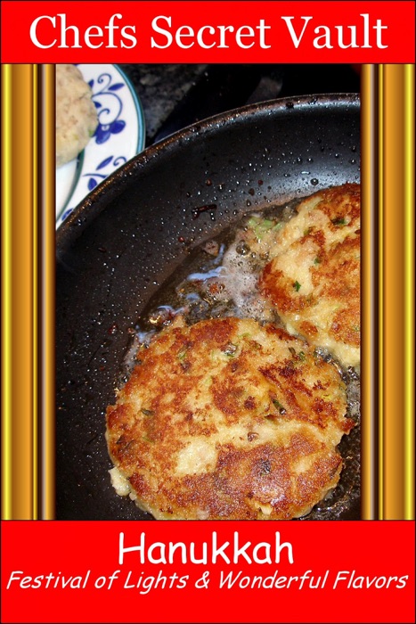 Hanukkah: Festival of Lights & Wonderful Flavors