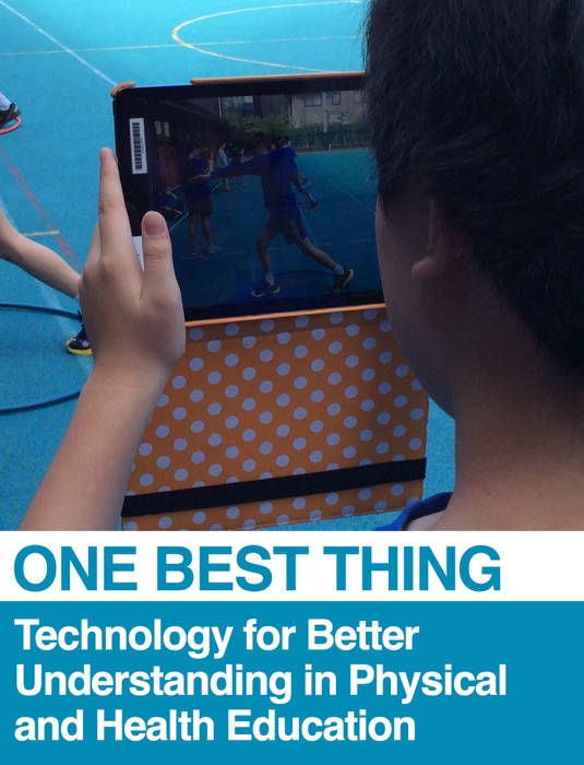 Technology for Better Understanding in Physical and Health Education
