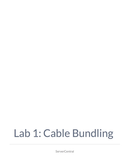 Lab 1: Cable Bundling