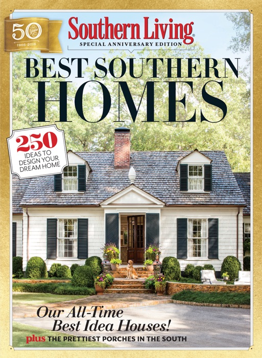 SOUTHERN LIVING Best Southern Homes