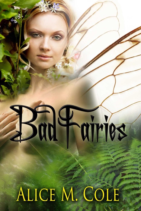 Bad Fairies