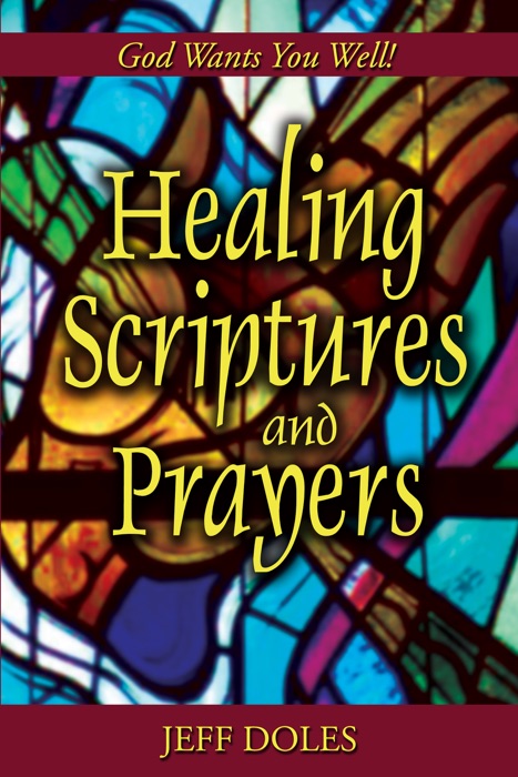 Healing Scriptures and Prayers