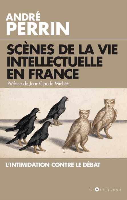 Scènes de la vie intellectuelle en France