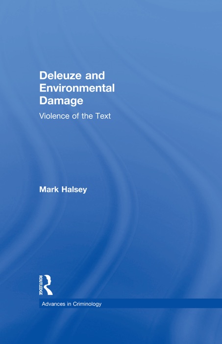 Deleuze and Environmental Damage