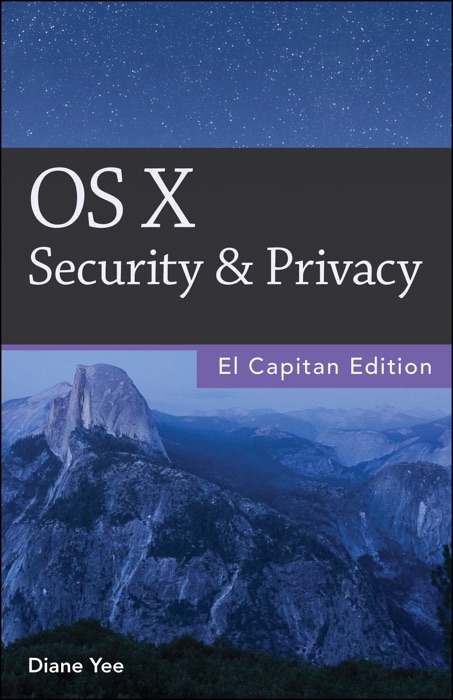 OS X Security & Privacy, El Capitan Edition