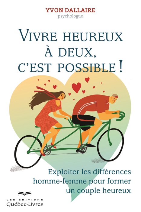 Vivre heureux à deux c'est possible !