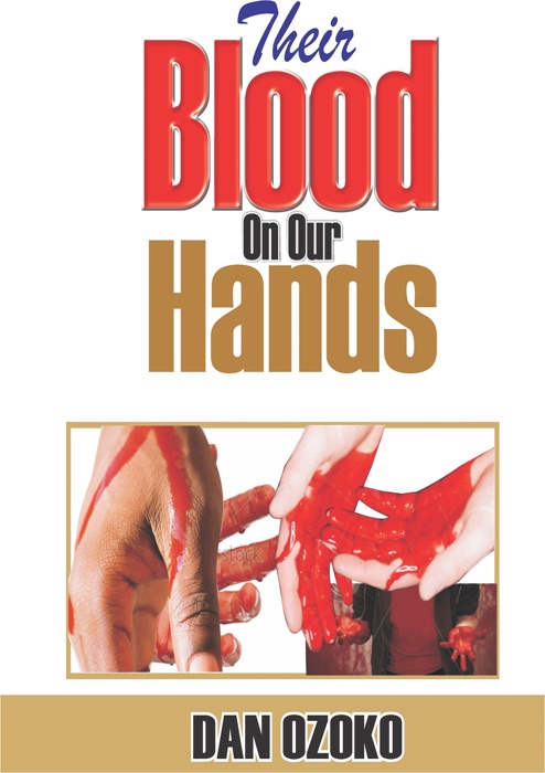 Their Blood on Our Hands