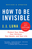 How to Be Invisible - J. J. Luna
