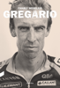 Gregario - Charly Wegelius