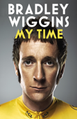Bradley Wiggins - My Time - Bradley Wiggins