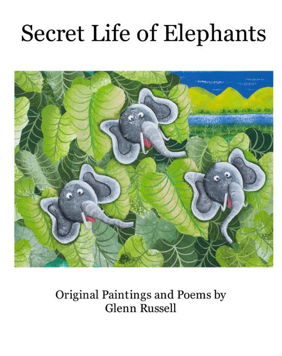 Secret Life of Elephants