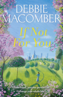 Debbie Macomber - If Not for You artwork