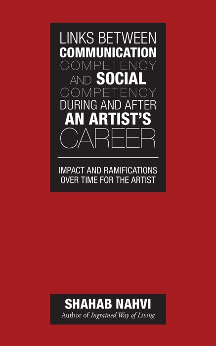 Links Between Communication Competency and Social Competency During and After an Artist’S Career