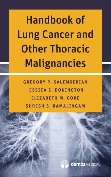 Handbook of Lung Cancer and Other Thoracic Malignancies