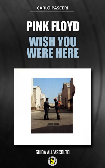 Pink Floyd - Wish You Were Here (Dischi da leggere)