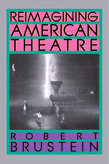 Reimagining American Theatre