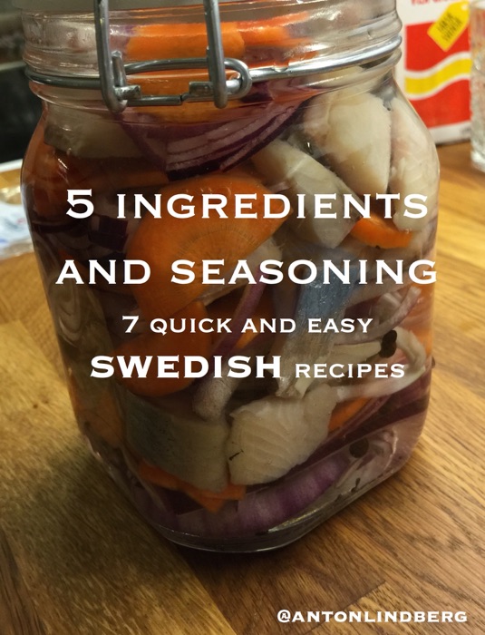 Swedish - 7 quick and easy recipes
