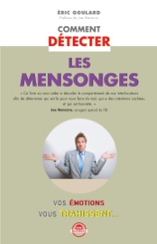 Book's Cover of Comment détecter les mensonges