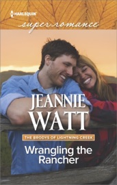 Wrangling the Rancher - Jeannie Watt by  Jeannie Watt PDF Download