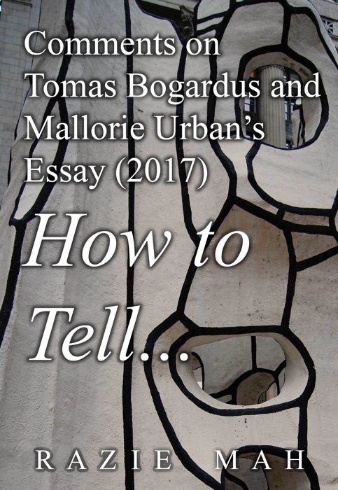 Comments on Tomas Bogardus and Mallorie Urban’s Essay (2017) How to Tell...