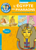 Les Incollables : L'Egypte des Pharaons - Collectif