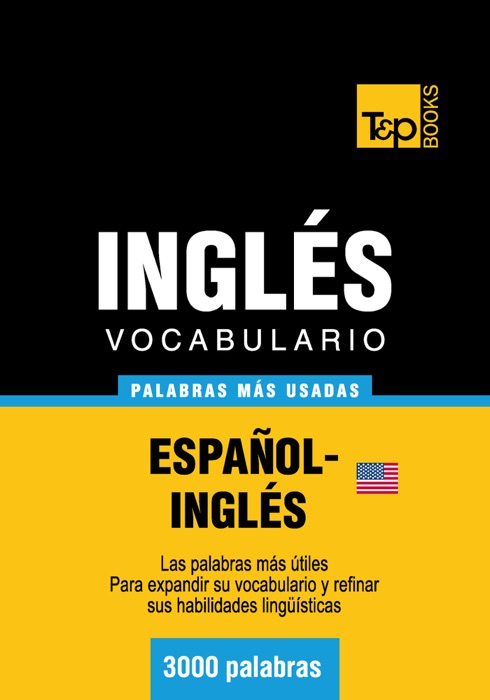 Vocabulario español-inglés americano - 3000 palabras más usadas