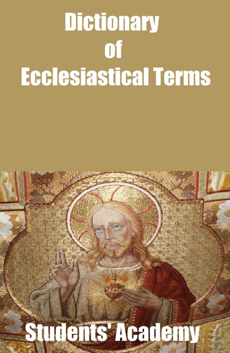 Dictionary of Ecclesiastical Terms