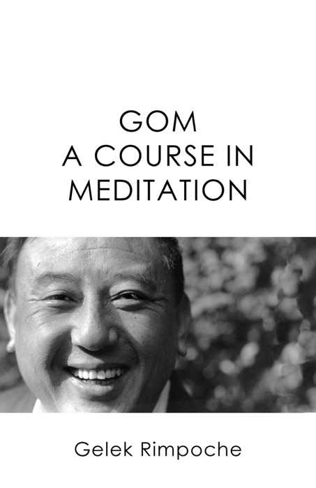 Gom: A Course in Meditation