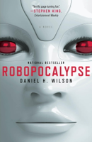 Daniel H. Wilson - Robopocalypse artwork