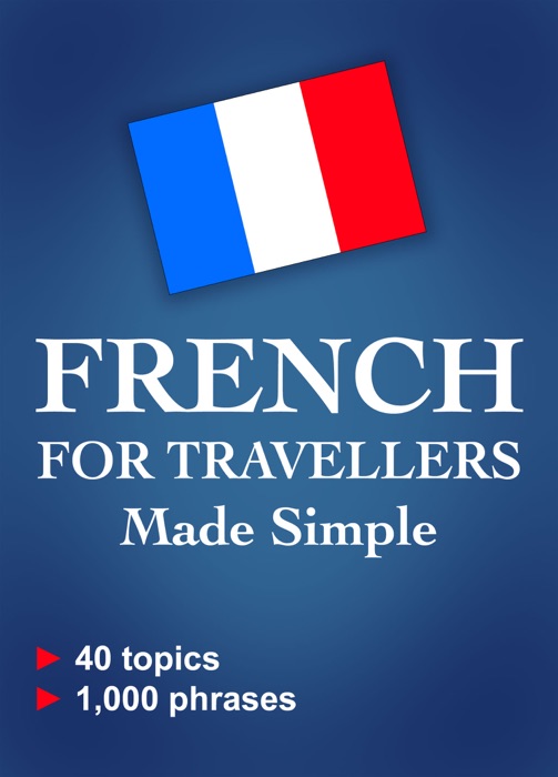 French for Travellers Made Simple