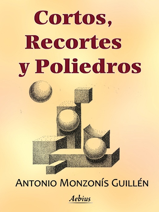 Cortos, recortes y poliedros