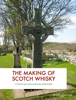 The Making of Scotch Whisky - R.W. Bergemann