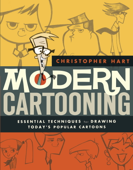 Modern Cartooning - Christopher Hart