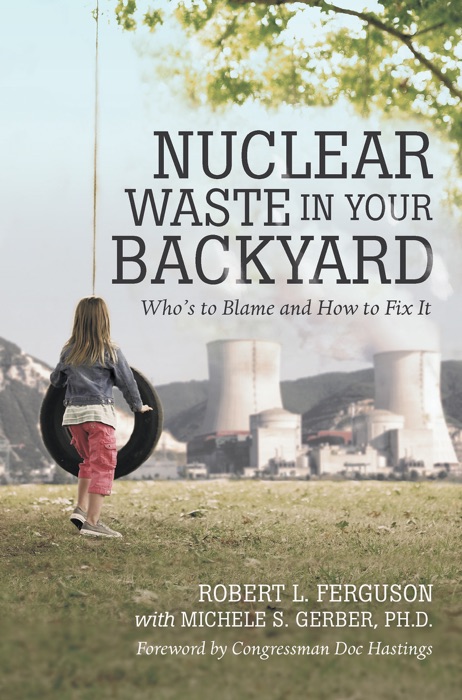 Nuclear Waste in Your Backyard