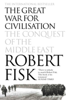 Robert Fisk - The Great War for Civilisation artwork