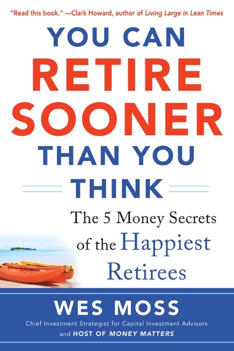 You Can Retire Sooner Than You Think