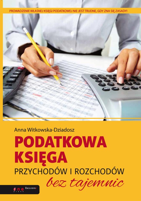 Podatkowa księga przychodów i rozchodów bez tajemnic