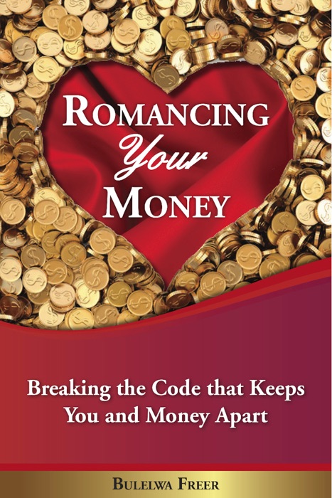 Romancing Your Money