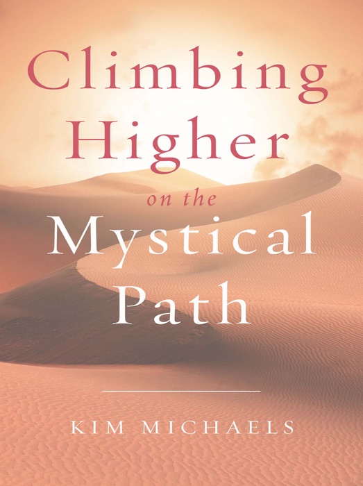 Climbing Higher on the Mystical Path