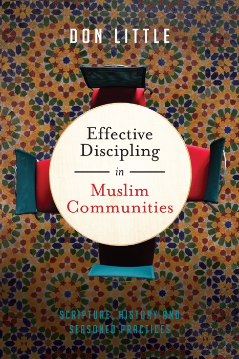 Effective Discipling in Muslim Communities