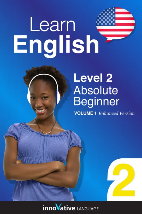 Learn English - Level 2: Absolute Beginner English (Enhanced Version)