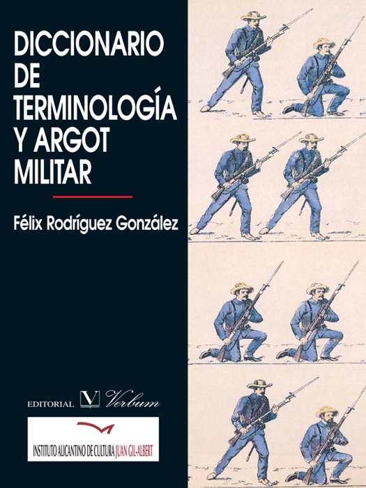 Diccionario de terminología y Argot Militar