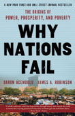 Why Nations Fail - Daron Acemoglu & James A. Robinson