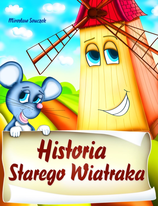 Historia Starego Wiatraka